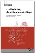 LA VILLE DURABLE, DU POLITIQUE AU SCIENTIFIQUE