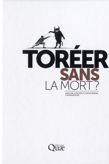 TOREER SANS LA MORT ?