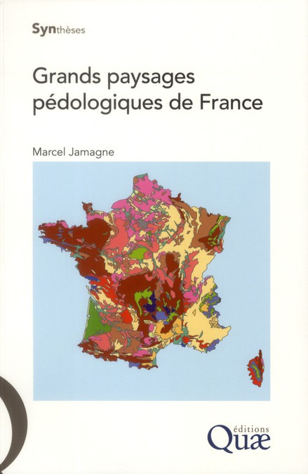 GRANDS PAYSAGES PEDOLOGIQUES DE FRANCE