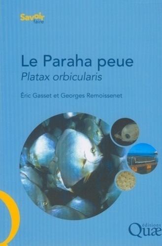 LE PARAHA PEUE. PLATAX ORBICULARIS. BIOLOGIE, PECHE, AQUACULTURE ET MARCHE