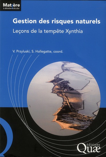GESTION DES RISQUES NATURELS. LECONS DE LA TEMPETE XYNTHIA