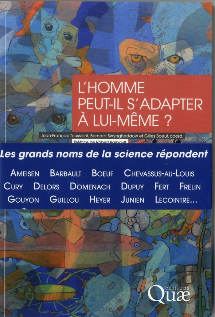 L'HOMME PEUT-IL S'ADAPTER A LUI-MEME ?