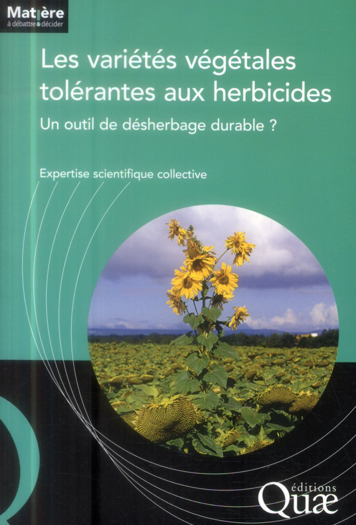 LES VARIETES VEGETALES TOLERANTES AUX HERBICIDES UN OUTIL DE DESHERBAGE DURABLE