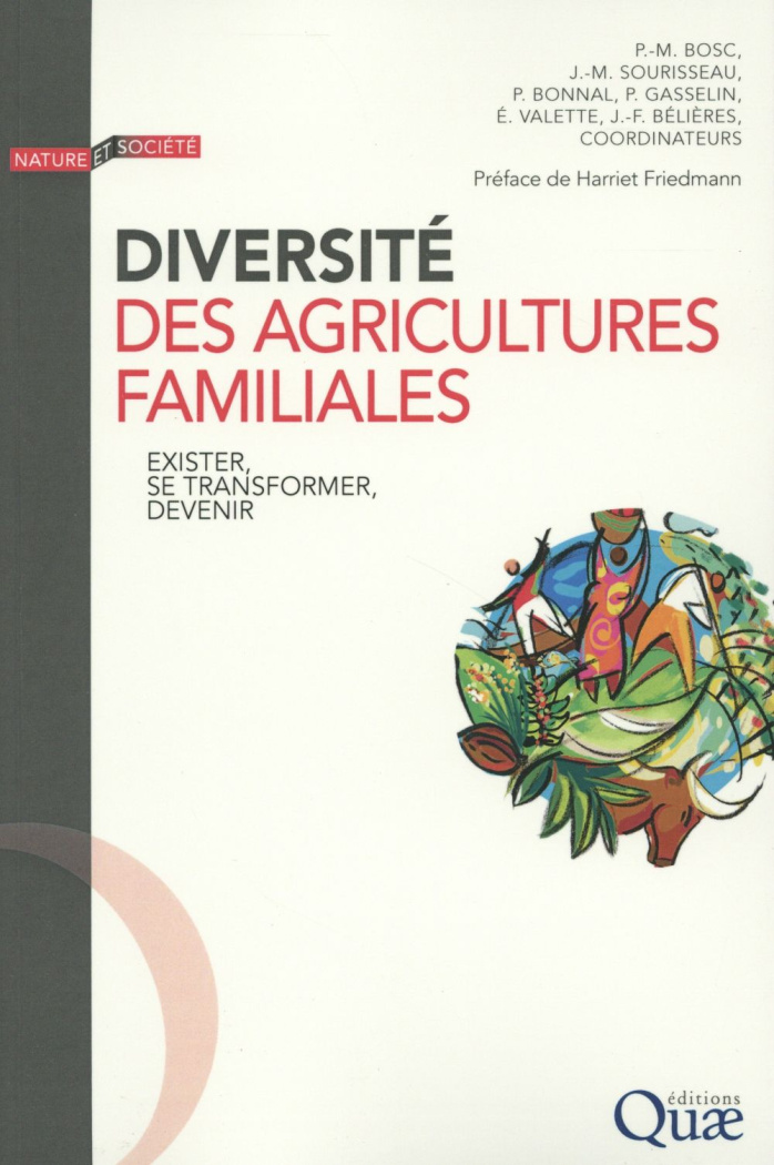 DIVERSITE DES AGRICULTURES FAMILIALES EXISTER SE TRANSFORMER DEVENIR