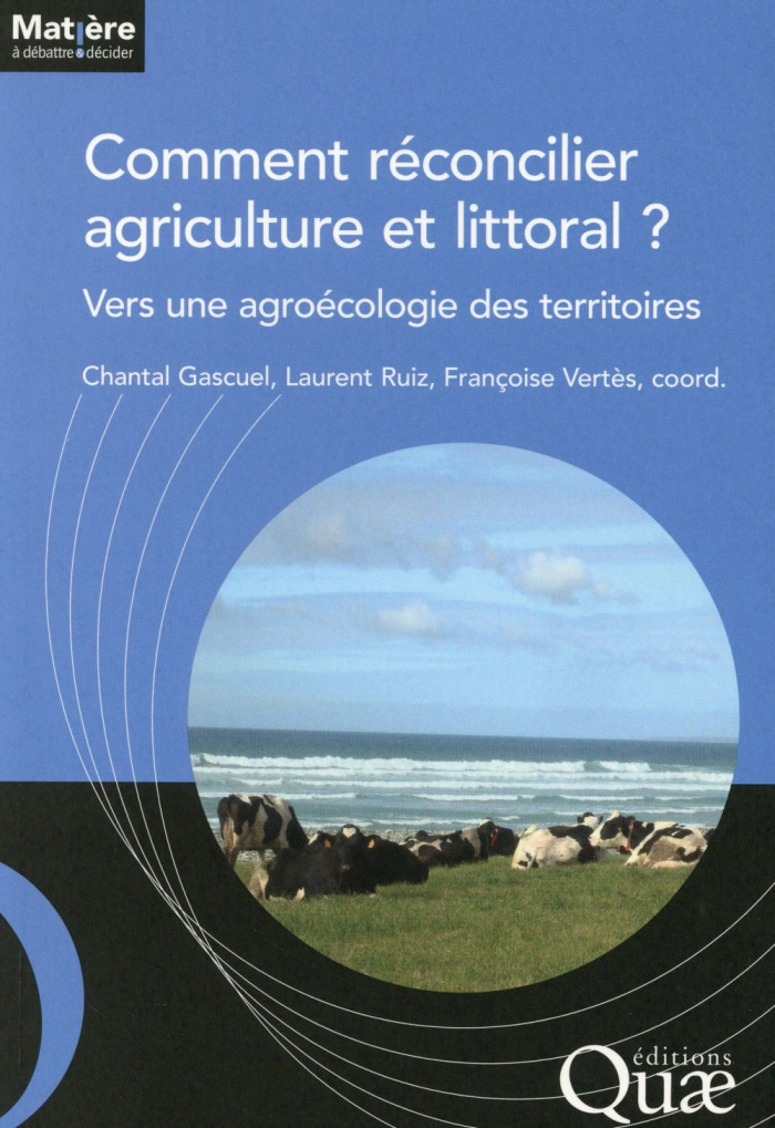 COMMENT RECONCILIER AGRICULTURE ET LITTORAL VERS UNE AGROECOLOGIE DES TERRITOIRES