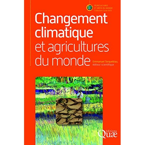 CHANGEMENT CLIMATIQUE ET AGRICULTURES DU MONDE