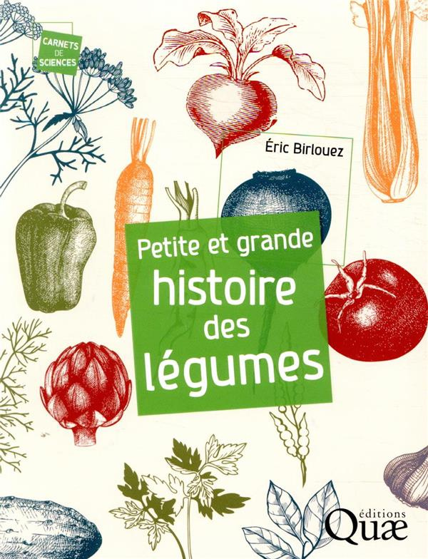 Petite et grande histoire des légumes
