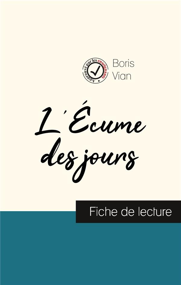 L'Écume des jours de Boris Vian (fiche de lecture et analyse complète de l'oeuvre)
