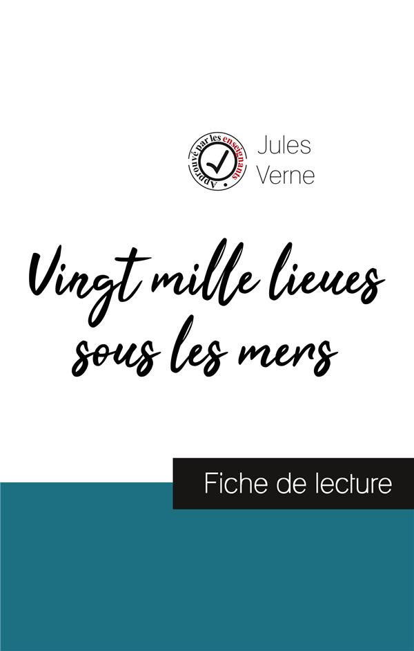 Vingt mille lieues sous les mers. Fiche de lecture