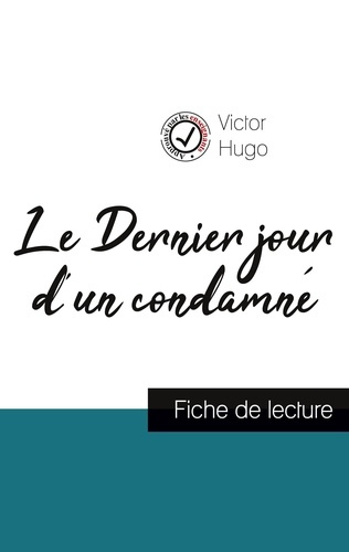 Le Dernier jour d'un condamné. Fiche de lecture