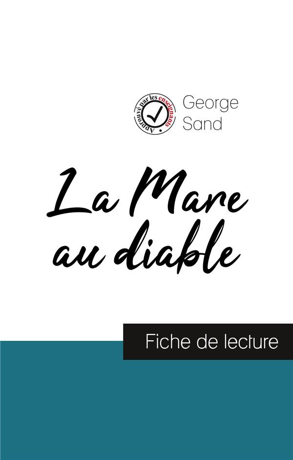 La Mare au diable de George Sand (fiche de lecture et analyse complète de l'oeuvre)