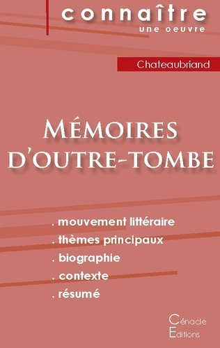 Fiche de lecture Mémoires d'outre-tombe de Chateaubriand (Analyse littéraire de référence et résumé