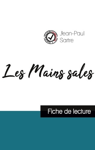 Les Mains sales. Etude de l'oeuvre
