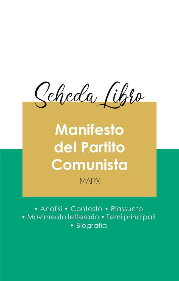 SCHEDA LIBRO MANIFESTO DEL PARTITO COMUNISTA DI KARL MARX (ANALISI LETTERARIA DI RIFERIMENTO E RIASS