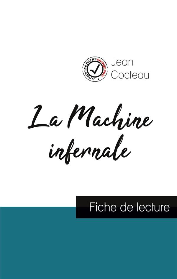 La Machine infernale de Jean Cocteau (fiche de lecture et analyse complète de l'oeuvre)