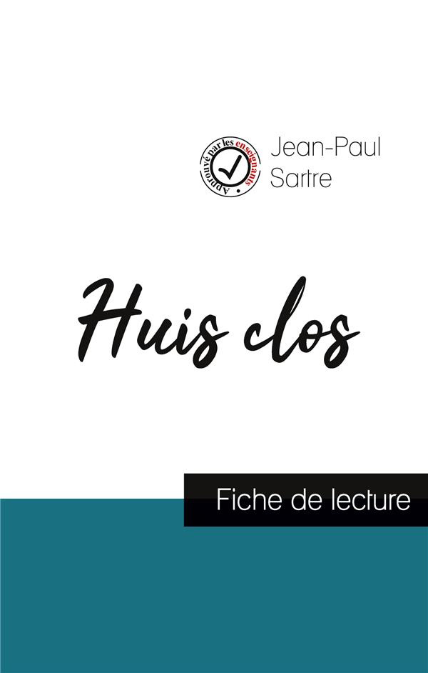 Huis clos de Jean-Paul Sartre (fiche de lecture et analyse complète de l'oeuvre)