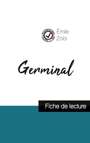 Germinal de Émile Zola (fiche de lecture et analyse complète de l'oeuvre)