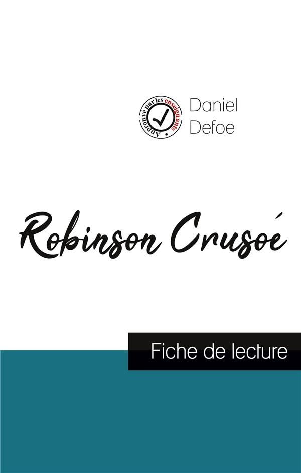 Robinson Crusoé. Fiche de lecture et analyse complète de l'oeuvre