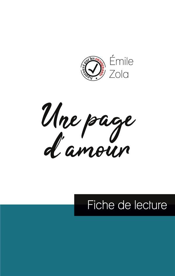 Une page d'amour de Émile Zola (fiche de lecture et analyse complète de l'oeuvre)