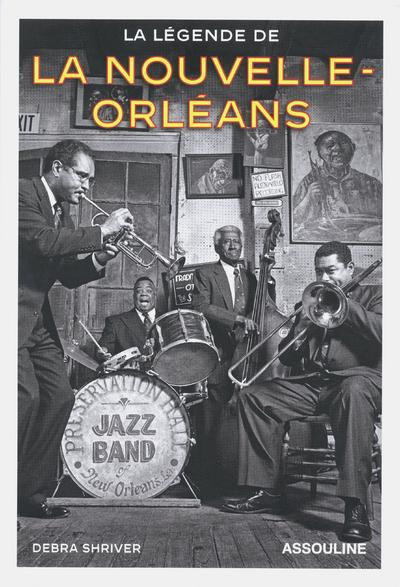 La légende de la Nouvelle-Orléans