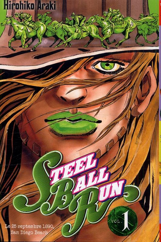 Jojo's Bizarre Adventure Saison 7 : Steel Ball Run Tome 1