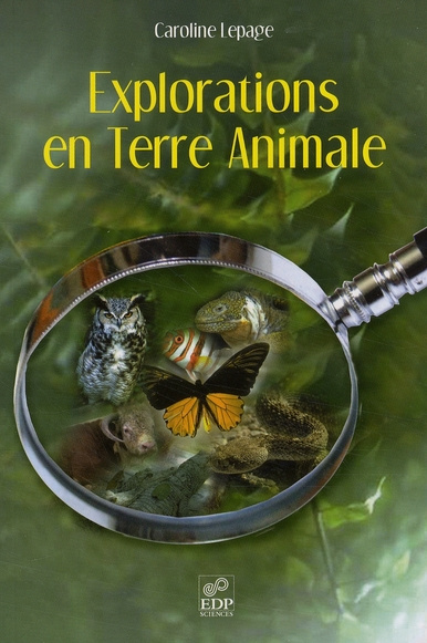 EXPLORATIONS EN TERRE ANIMALE