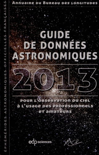 GUIDE DE DONNEES ASTRONOMIQUES 2013
