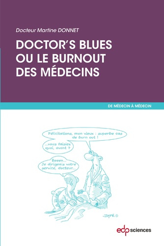 Doctor's blues ou le burn out des médecins