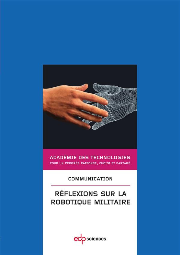 REFLEXIONS SUR LA ROBOTIQUE MILITAIRE