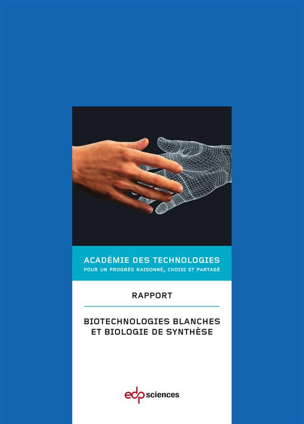BIOTECHNOLOGIES BLANCHES ET BIOLOGIE DE SYNTHESE