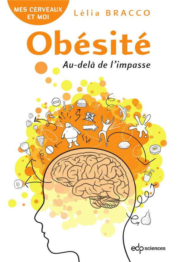 Obésité. /Au-delà de l'impasse