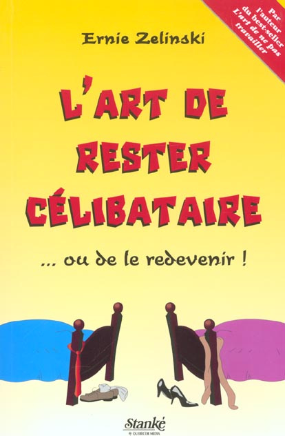 L'art de rester célibataire ou de le redevenir !