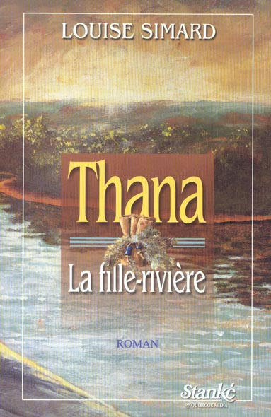 Thana. La fille-rivière