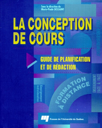 LA CONCEPTION DE COURS. GUIDE DE PLANIFICATION ET DE REDACTION