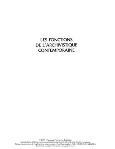 LES FONCTIONS DE L ARCHIVISTIQUE CONTEMPORAINE