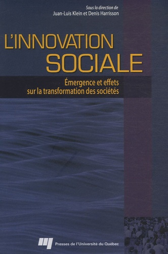 L'innovation sociale / Emergence et effets sur la transformation des sociétés
