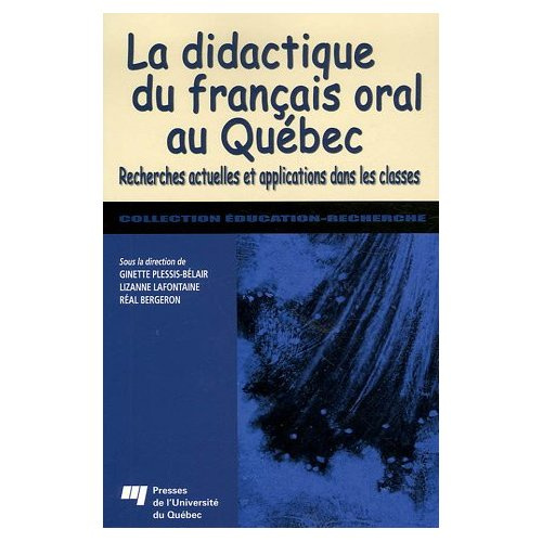 DIDACTIQUE DU FRANCAIS ORAL AU QUEBEC