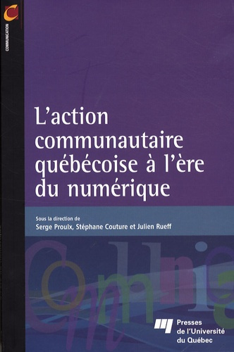 ACTION COMMUNAUTAIRE QUEBECOISE A L ERE DU NUMERIQUE