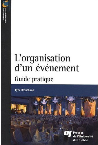 L'organisation d'un événement / Guide pratique