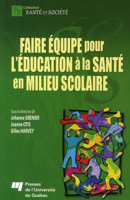 FAIRE EQUIPE POUR L EDUCATION A LA SANTE EN MILIEU SCOLAIRE