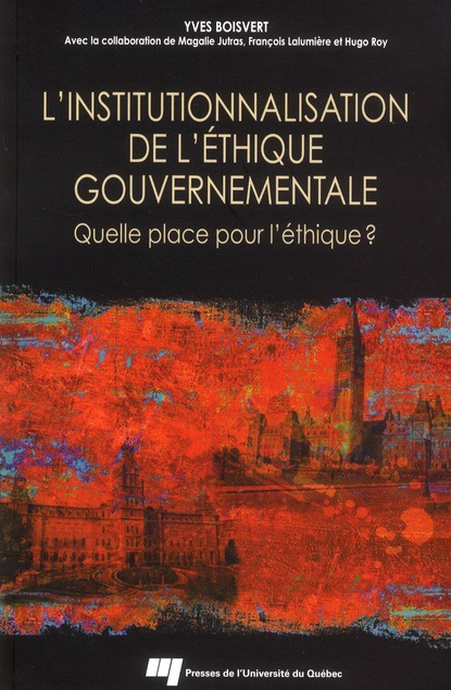 INSTITUTIONNALISATION DE L ETHIQUE GOUVERNEMENTALE