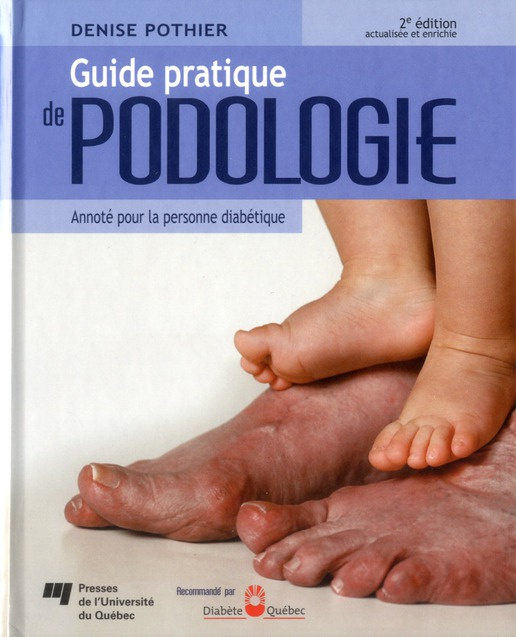 GUIDE PRATIQUE DE PODOLOGIE 2E EDITION