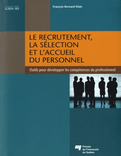 RECRUTEMENT LA SELECTION ET L ACCUEIL DU PERSONNEL