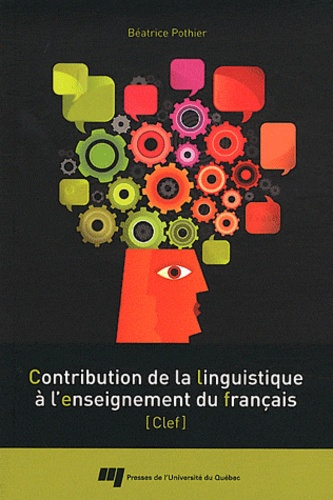 CONTRIBUTION DE LA LINGUISTIQUE A L ENSEIGNEMENT DU FRANCAIS