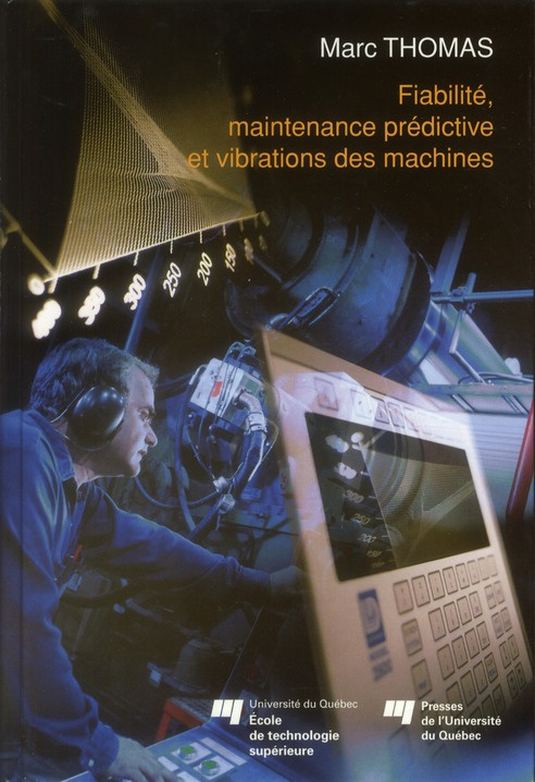 FIABILITE MAINTENANCE PREDICTIVE ET VIBRATIONDES MACHINES