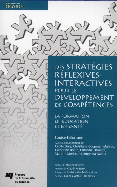 Des stratégies réflexives-interactives pour le développement de compétences / La formation en éducat