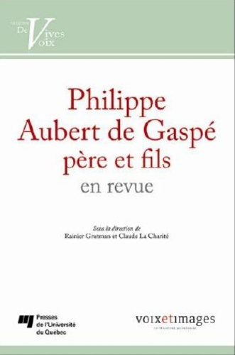 PHILIPPE AUBERT DE GASPE PERE ET FILS EN REVUE