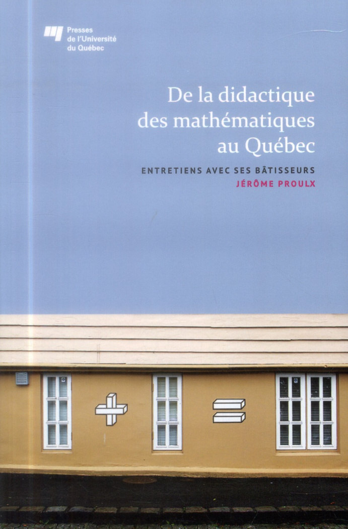 DE LA DIDACTIQUE DES MATHEMATIQUES AU QUEBEC