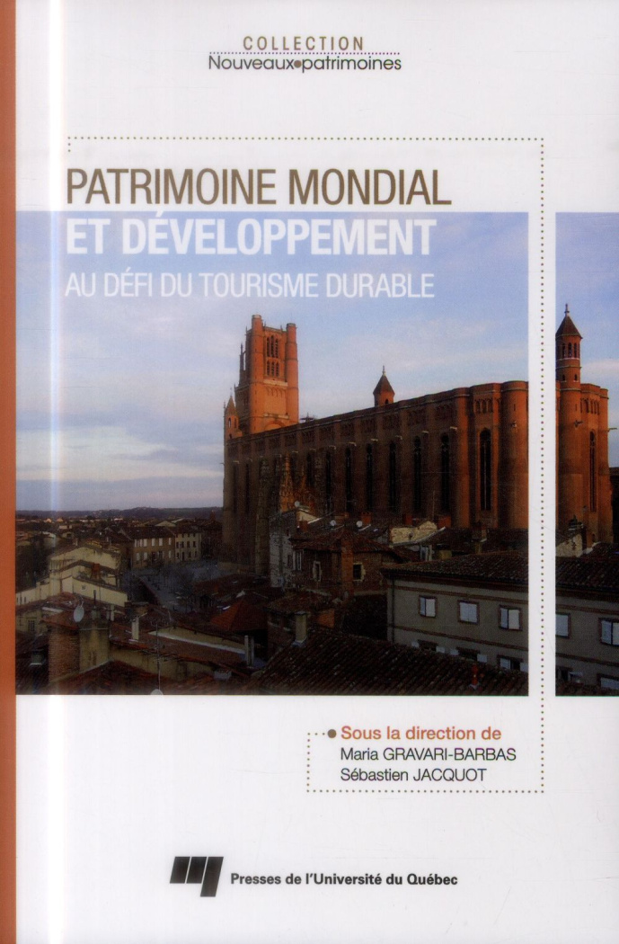 Patrimoine mondial et développemtn au défi du tourisme