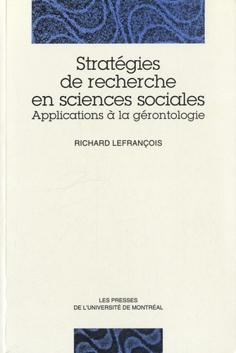 Stratégies de recherche en sciences sociales. Applications à la gérontologie